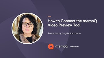 How to connect the memoQ Video Preview Tool