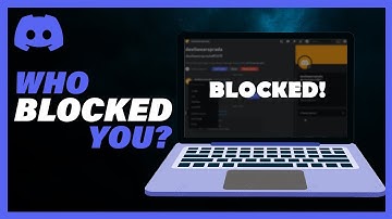How To Know If Someone Blocked You On Discord - Full Guide