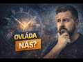 Ako čas ovláda našu realitu ⏳ | Bez toho, aby sme si to uvedomovali