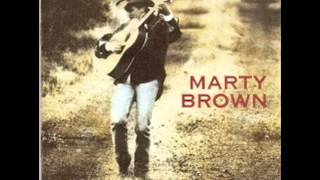 Marty Brown I Dont Want To See You Again