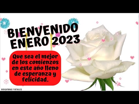 FELIZ MES DE ENERO 2023???????? ABRE ESTE HERMOSO MENSAJE ES PARA TI ???????? -  YouTube