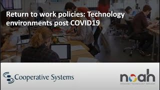 Tech Tips from Cooperative Systems: Returning to Work Post COVID-19