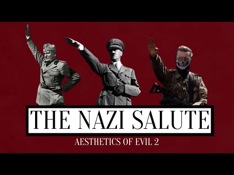 Aesthetics of Evil - The Nazi Salute