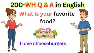 WH Questions & Answers in English | Speak English Fluently with Easy Practice | Learn English