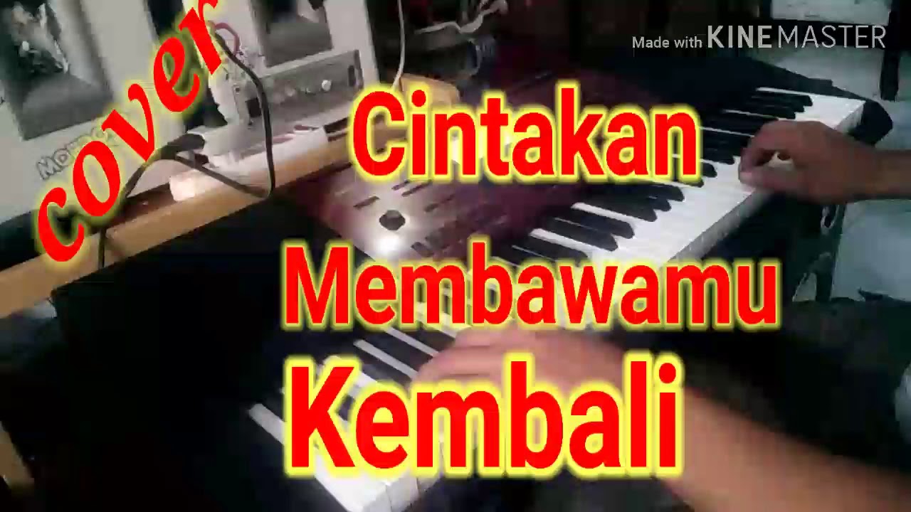 Cintakan membawamu kembali - YouTube