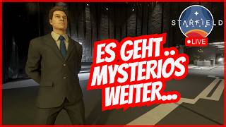 STARFIELD LIVE - Das Alien wird gefährlicher... Beyond the Veil | Starfield Gameplay &amp; Talk