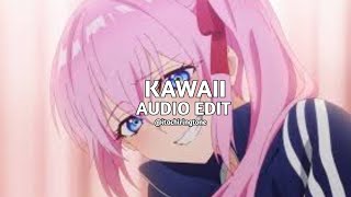 kawaii - tatarka [edit audio]