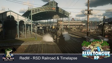RSD - Railroad & Timelapse - RedM Bluetongue RP