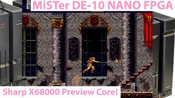 Sharp X68000 on MiSTer FPGA - Preview for Work in Progress Core! MiSTer FPGA DE-10 NANO