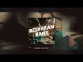 Besharam rang  remix   dj vismay 