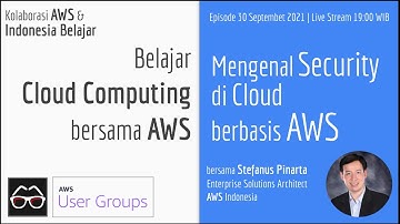 14  Mengenal Cloud Security berbasis AWS | Stefanus Pinarta | Belajar Cloud Computing AWS