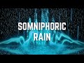 SOMNIPHORIC RAIN Sleep Happily 12 Hours Black Screen No Midway Ads Relax Sleep Focus mp3