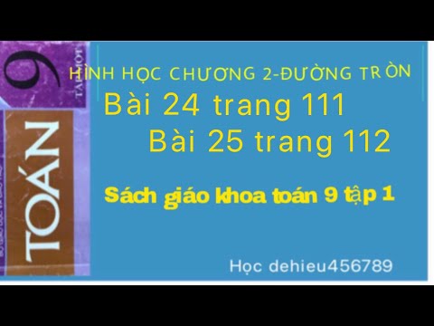 Video Bài 24 trang 111;bài 25 trang 112 sgk toán 9 tập 1 - youtube