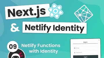 Next.js & Identity (auth) Tutorial #9 - Netlify Functions with Identity