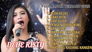 BEDA KELAS DEDE RISTY FULL ALBUM TERBARU VIRAL 2022