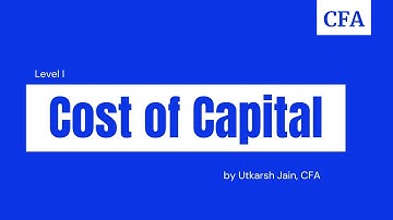 CFA Level I Live Class - Cost of Capital - Part I