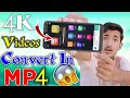 Convert 4K Videos In MP4 Size 🔥 Convert Full HD Videos In mp4
