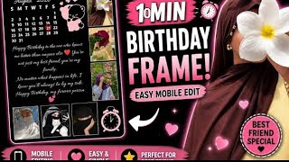 How to Make Birthday Frame in Mobile 📱 | Best Friend Birthday Gift Idea 🎂 screenshot 3