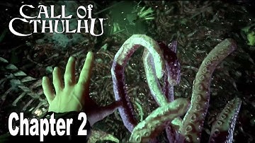 Call of Cthulhu: The Official Video Game - Chapter 2 Walkthrough [HD 1080P]