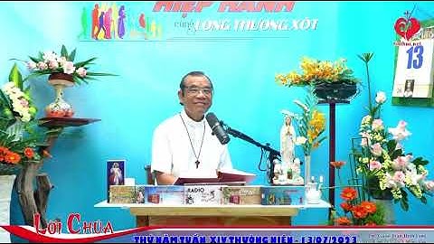 LỜI CHÚA THỨ NĂM TUẦN XIV THƯỜNG NIÊN 13/7/2023