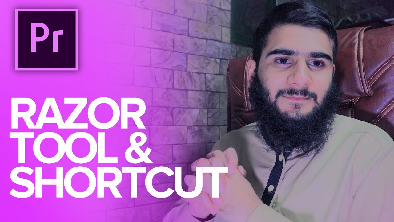 Razor Tool and Shortcut in Premiere Pro CC Urdu/Hindi YouTube