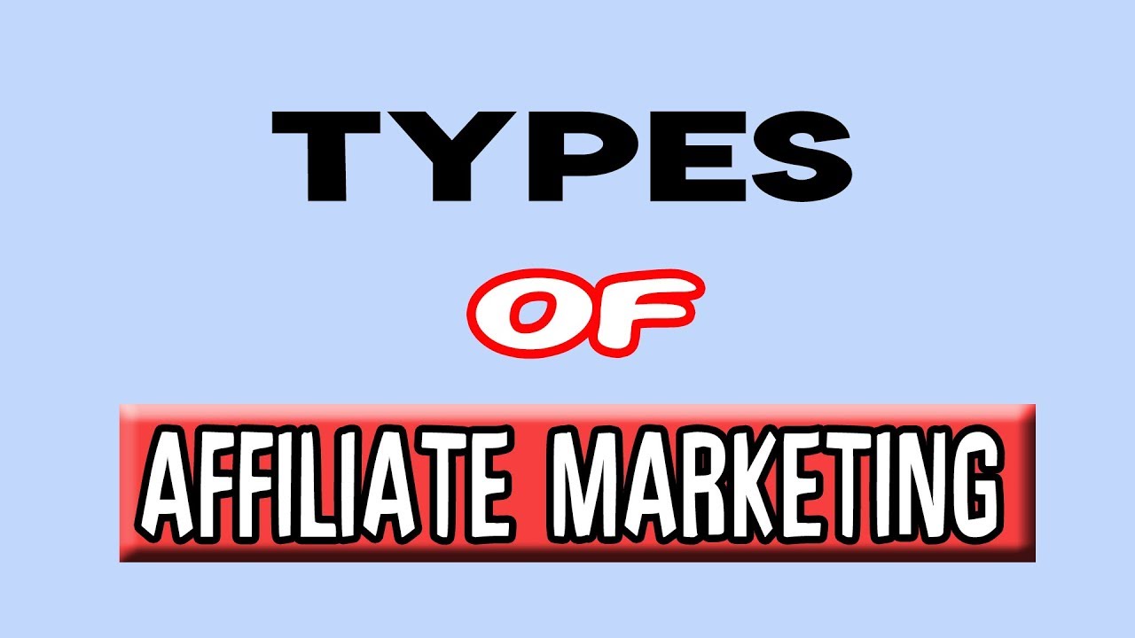 Types Of Affiliate Marketing Affiliate Marketing Bangla Tutorial 2018 Types Of Affiliate Marketing Affiliate Marketing Bangla Tutorial 2018