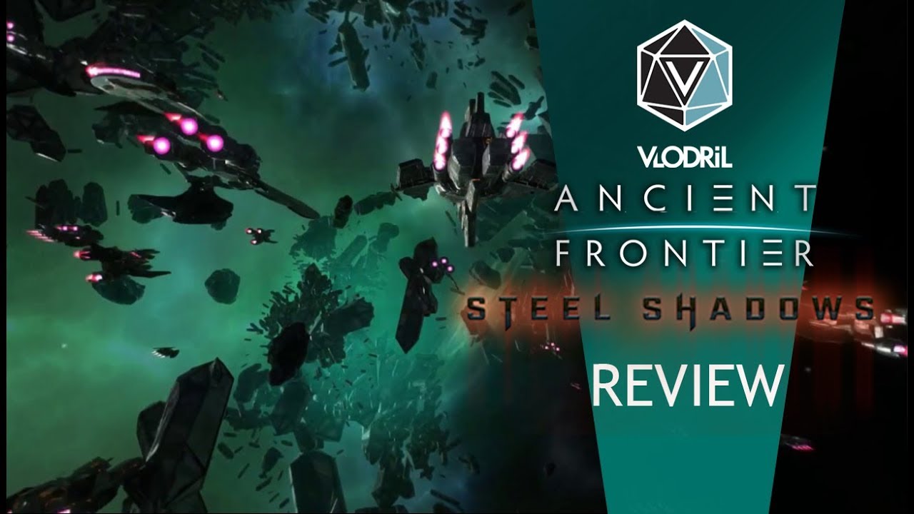 Ancient Frontier : Steel Shadows Review