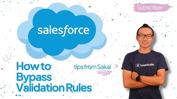 Salesforce Hacks: How to Bypass Validation Rules