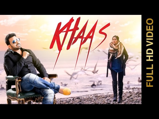 KHAAS (Full Video) || SHEERA JASVIR || New Punjabi Songs 2016 || MAD 4 MUSIC class=