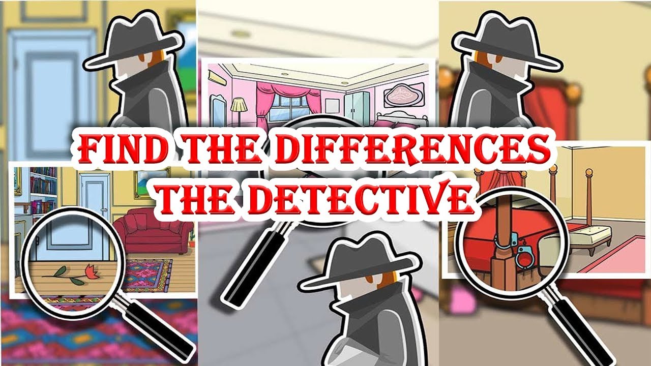 Find the Differences The Detective Поработаем частным детективом