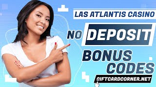Las Atlantis Casino Free Chips 2022 - Get Las Atlantis Casino Bonus Codes NOW!