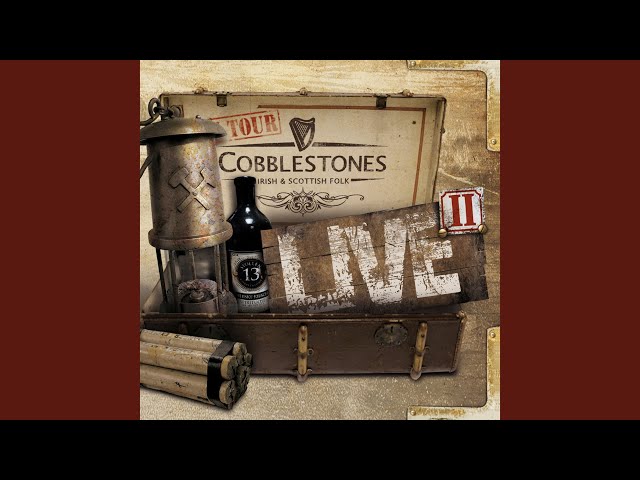 Cobblestones - Mary's Wedding