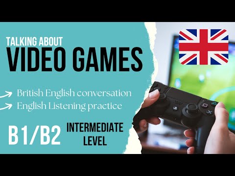🎮 Video Games and Gamers 🎮 Intermediate English listening practice B1/B2