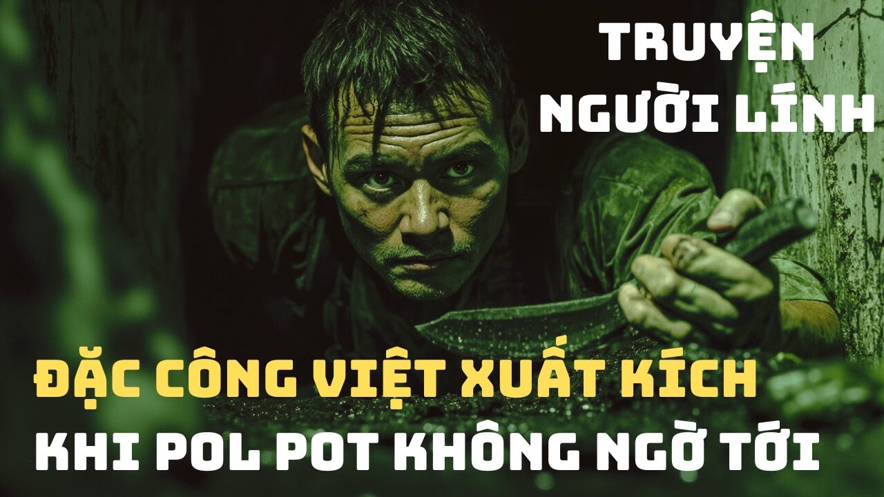 CHIẾN THUẬT DI Của Đặc Công Việt Chiến Trường K - 48 Giờ Không Ánh Sáng | Chiến Trường Xưa