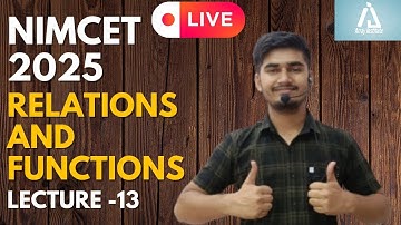 Nimcet 2025 | Relations And Functions  | lecture -13 |  Vijaypal Choudhary