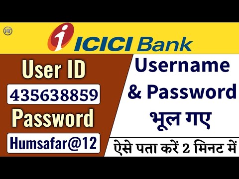 How to Get User id and Password in icici Bank | Forgot Username and Password | Humsafar Tech