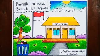 Poster kebersihan lingkungan sekolah untuk pemula - Poster lingkungan yang mudah