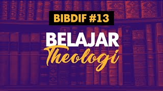 Bibdif #13 Belajar Theologi [ENG-SUB] [中文字幕]