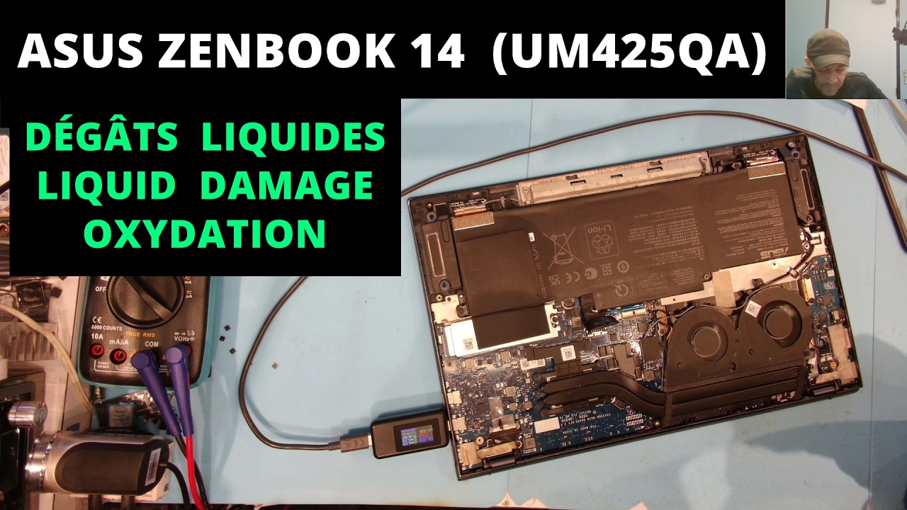 Réparation Asus Zenbook 14 UM425QA - Dégâts liquides & Oxydation