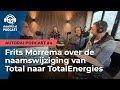 Frits Morrema over de naamswijziging van Total naar TotalEnergies - AutoRAI Podcast #4