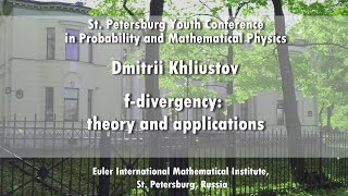 Dmitrii Khliustov | F-divergency: theory and applications
