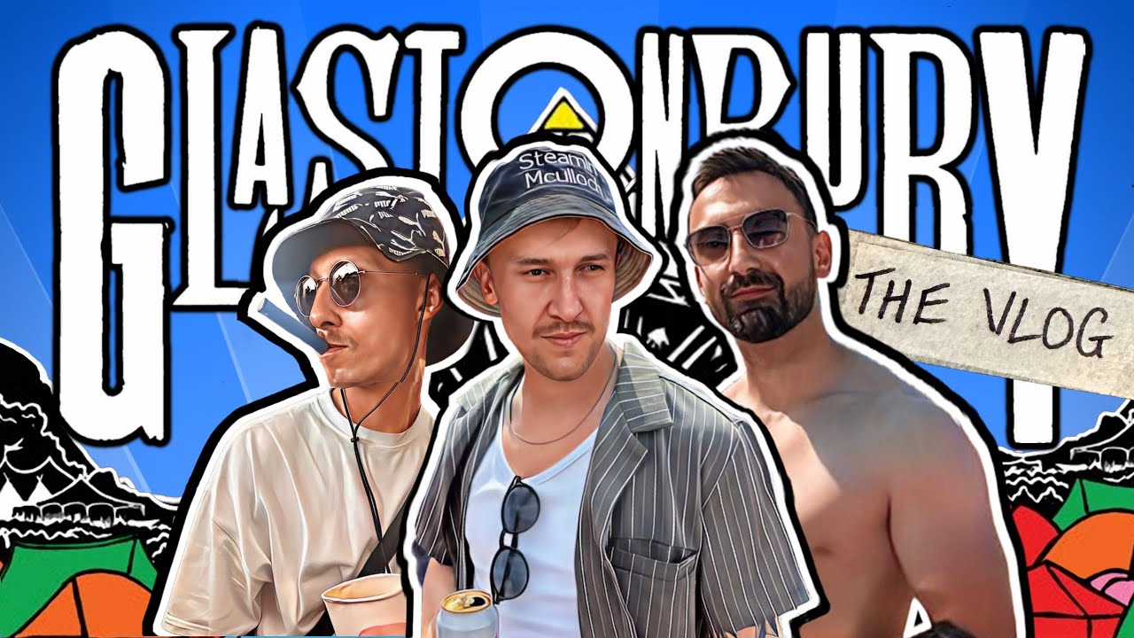 Glastonbury 2023 Vlog