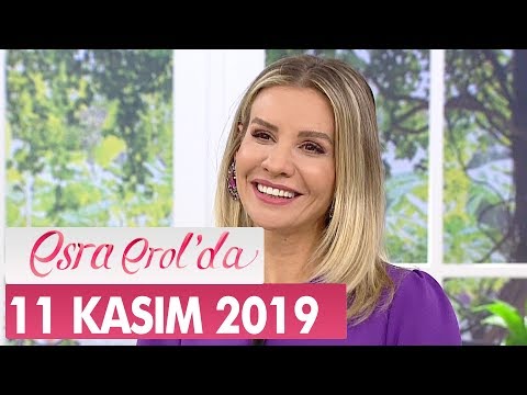 Esra Erol'da 11 Kasım 2019 - Tek Parça