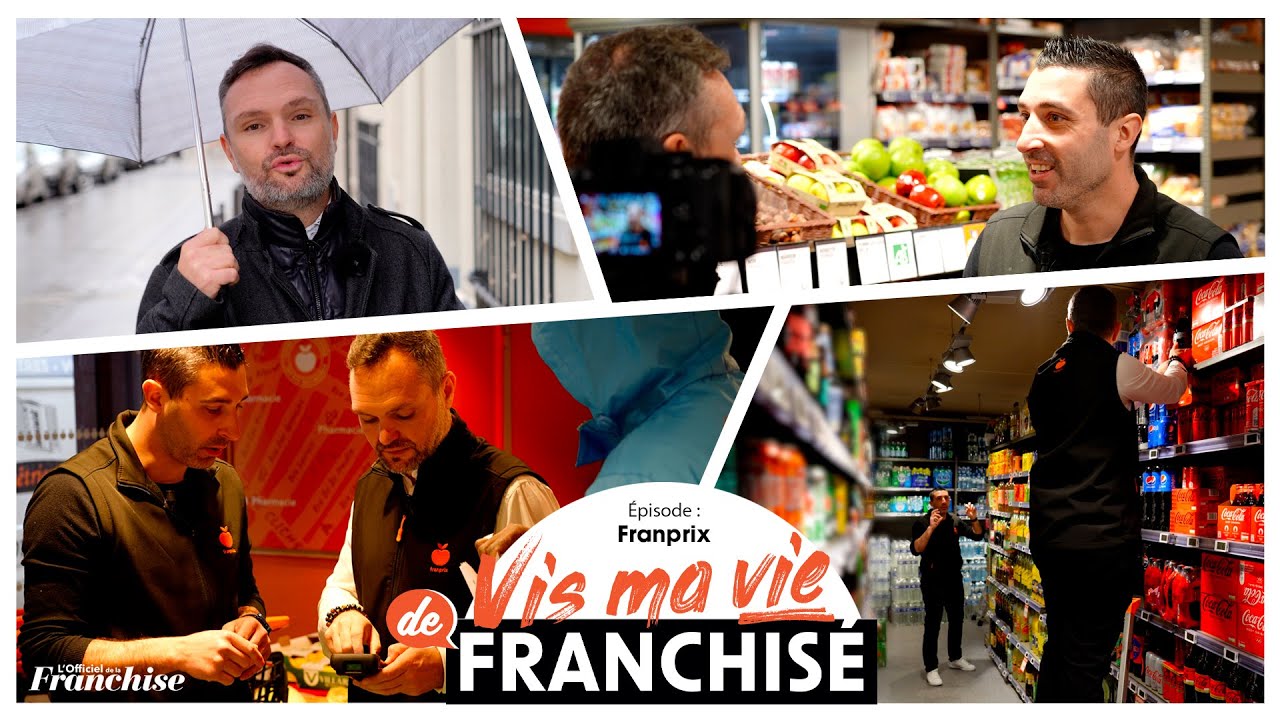 Vis ma vie de franchisé -  Franprix