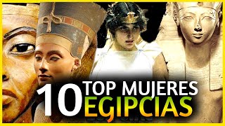⬆️ TOP 10 MUJERES más 🔺 IMPORTANTES 🔺 del ** ANTIGUO EGIPTO **