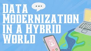 Data Modernization in a Hybrid World