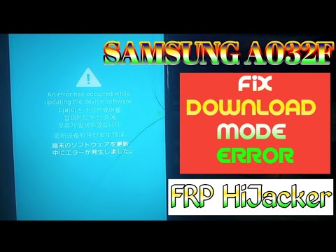 Tips to Fix DOWNLOAD MODE ERROR || SM-A032F || Android 11 #samsung