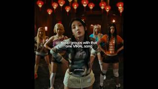 ~ kpop groups with that one viral song #kpop #fypジ