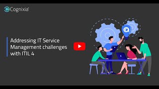 Addressing IT Service Management challenges with ITIL 4
