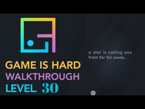Game Is Hard Level 30 preview